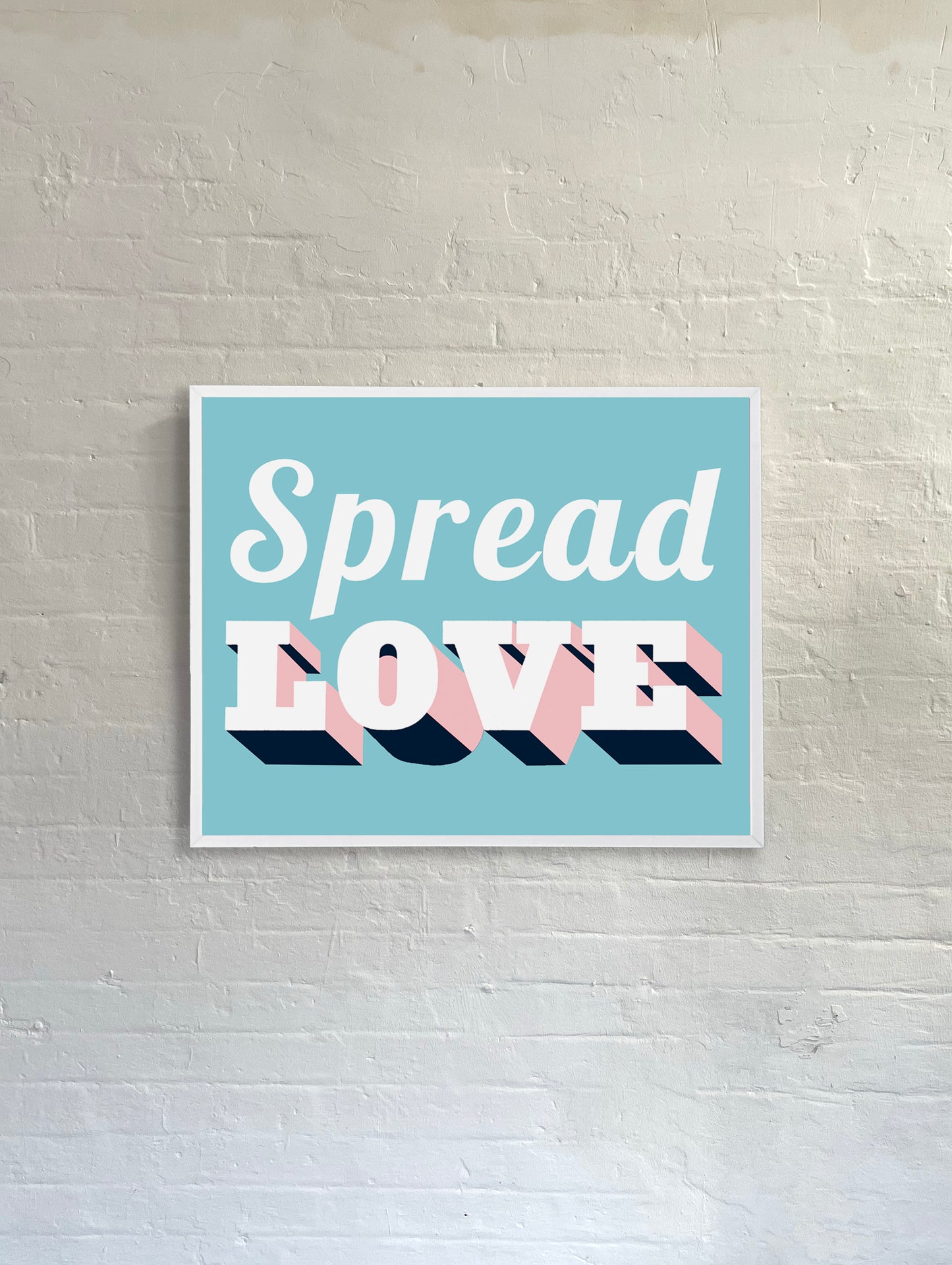 Spread Love print framed
